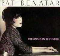 Pat Benatar : Promises in the Dark